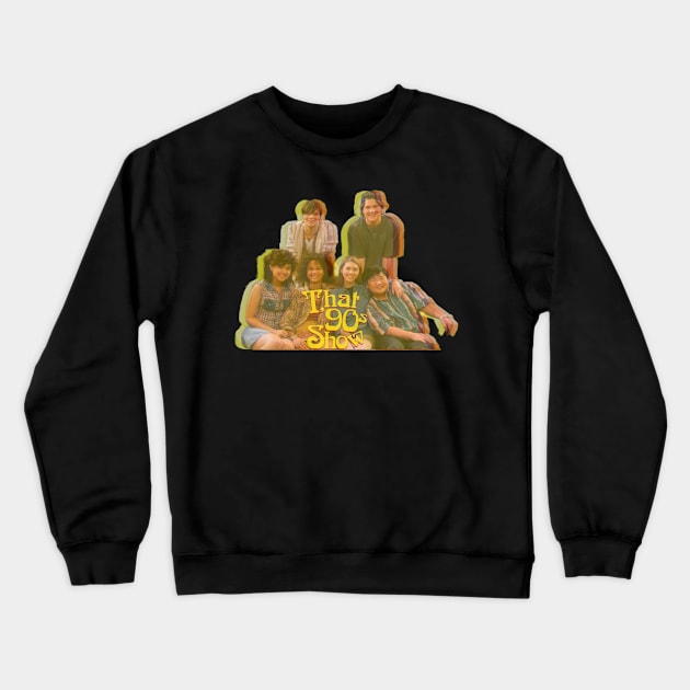 That 90's Show Crewneck Sweatshirt by CoolMomBiz
